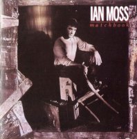 Ian Moss - Matchbook (1989)  Lossless