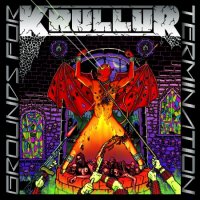 Krullur - Grounds For Termination (2013)