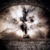 Crown Of Autumn - Splendours From The Dark (2011)