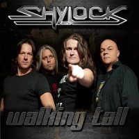 Shylock - Walking Tall (2013)