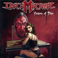 Dark Mirror - Visions Of Pain (2009)