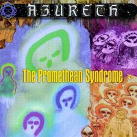 Azureth - The Promethenean Syndrome (2007)
