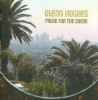 Glenn Hughes - Music For The Divine (2006)