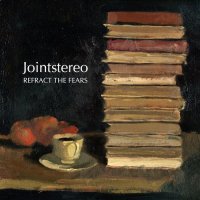 Jointstereo - Refract The Fears (2012)  Lossless