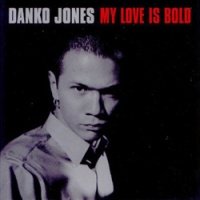 Danko Jones - My Love Is Bold (1999)