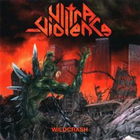 Ultra-Violence - Wildcrash (2012)