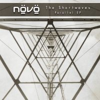 Növö - The Shortwaves-Parallel (2016)