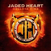 Jaded Heart - Helluva Time (2005)