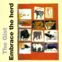 The Gist - Embrace The Herd (1982)