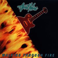 April Wine - Walking Through Fire (1985)