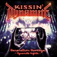 Kissin\' Dynamite - Generation Goodbye - Dynamite Nights (2017)  Lossless