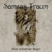 Samsas Traum - Wenn Schwarzer Regen (2CD Ltd Ed.) (2007)