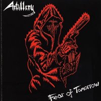 Artillery - Fear of Tomorrow [Re-released 1998] (1985)  Lossless