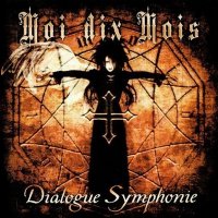 Moi Dix Mois - Dialogue Symphonie (2002)