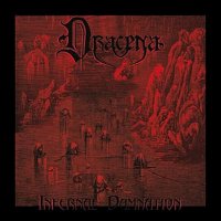 Dracena - Infernal Damnation (2006)