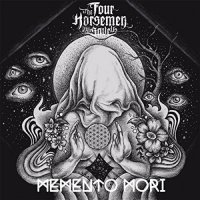 The Four Horsemen Will Save Us - Memento Mori (2017)