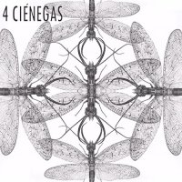 4 Cienegas - Cuatro Cienegas (2015)