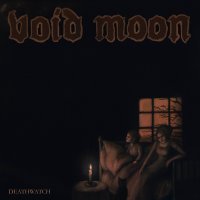 Void Moon - Deathwatch (2016)