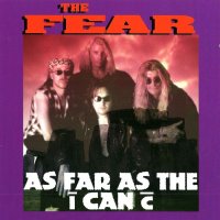 The Fear - As Far As the I Can C (1995)