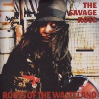 The Savage Rose - Roots Of The Wasteland (2014)