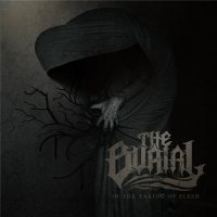 The Burial - In The Taking Of Flesh (2013)