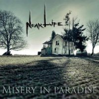 Near Life - Misery In Paradise (2008)