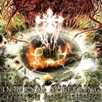 Internal Suffering - Choronzonic Force Domination (2004)