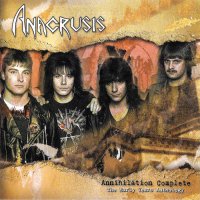 Anacrusis - Annihilation Complete (2009)