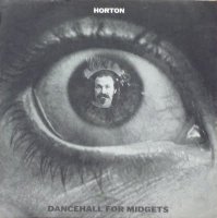 Horton - Dancehall for Midgets (1976)