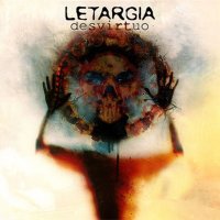 Letargia - Desvirtuo (2013)