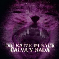 Calva Y Nada - Die Katze im Sack (Limited Edition) (2015)