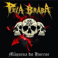 Peia Braba - Máquina Do Horror (Demo) (2014)