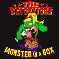 The Detonators - Monster In A Box (2015)