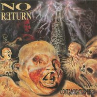 No Return - Contamination Rises (1992)  Lossless