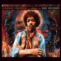 V/A - Voodoo Crossing: A Tribute To Jimi Hendrix (2003)