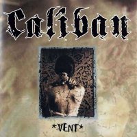 Caliban - Vent (2001)