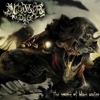 NeverDie - The Source Of Black Water (2011)