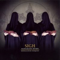 Sigh - Hangman\'s Hymn - Musikalische Exequien (Reissued 2012) (2007)