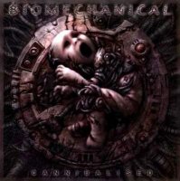 Biomechanical - Cannibalised (2008)