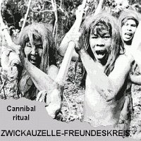 Zwickauzelle-Freundeskreis - Cannibal Ritual (2013)