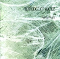 The Edge Of Water - Winterlude (1991)  Lossless