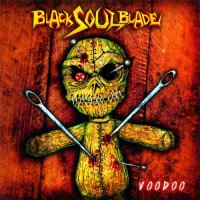 Black Soul Blade - Voodoo (2012)