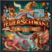 Feuerschwanz - Sex Is Muss (2016)