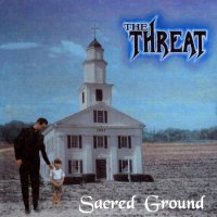 The Threat - Sacred Ground (1995)