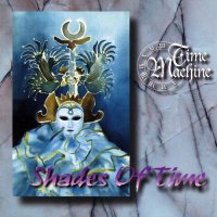 Time Machine - Shades Of Time (1997)