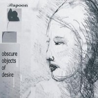 Rapoon - Obscure Objects Of Desire (2008)