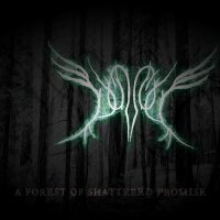 Dunnock - A Forest Of Shattered Promise (2013)