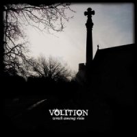 Volition - Wreck Among Ruin (2015)