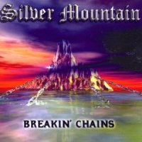 Silver Mountain - Breakin Chains (2001)