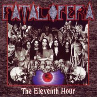 Fatal Opera - The Eleventh Hour (1997)